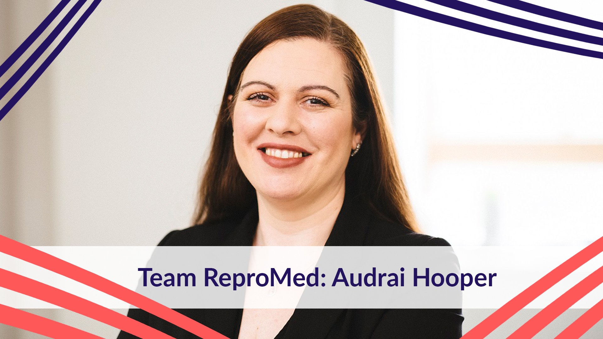 Team ReproMed Episode Four: Audrai Hooper - Quality Manager