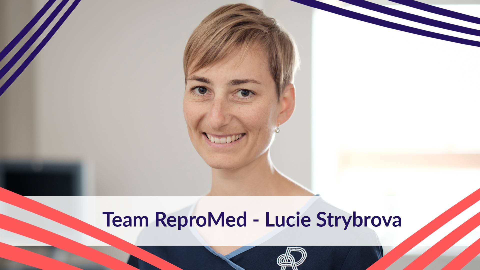 Team ReproMed Episode Three: Lucie Strybrova - Patient Coordinator